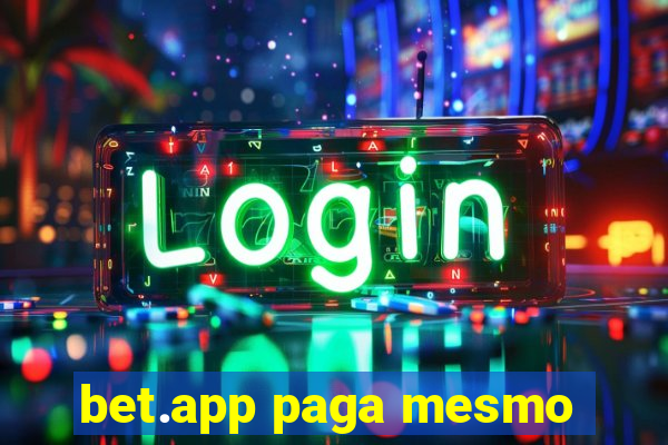 bet.app paga mesmo